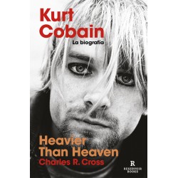 Kurt Cobain. La biografía